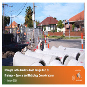 Changes to the Guide to Road Design Part 5: Drainage – General and Hydrology Considerations