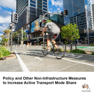Policy and Other Non-Infrastructure Measures to Increase Active Transport Mode Share