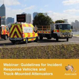 Guidelines for Incident Response Vehicles and Truck-Mounted Attenuators