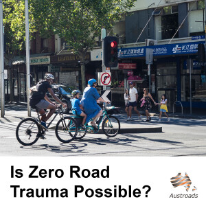 Is Zero Road Trauma Possible?