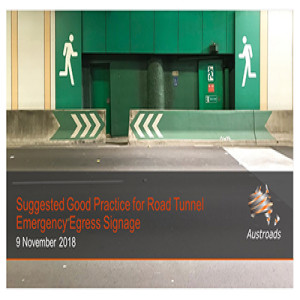 Suggested Good Practice for Road Tunnel Emergency Egress Signage