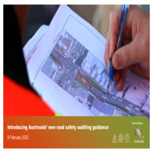 Introducing Austroads’ New Road Safety Auditing Guidance