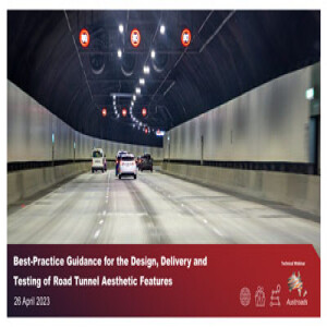 Best-Practice Guidance for the Design, Delivery and Testing of Road Tunnel Aesthetic Features