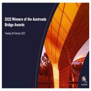 2022 Winners of the Austroads Bridge Awards