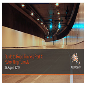 Guide to Road Tunnels Part 4: Retrofitting Tunnels