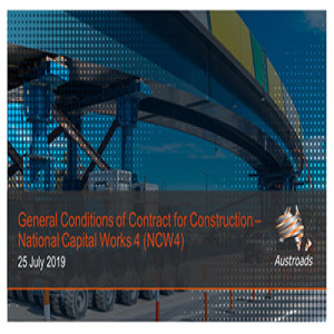 General Conditions of Contract for Construction - National Capital Works 4 (NCW4)