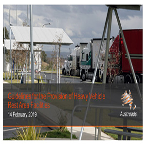 Guidelines for the Provision of Heavy Vehicle Rest Area Facilities