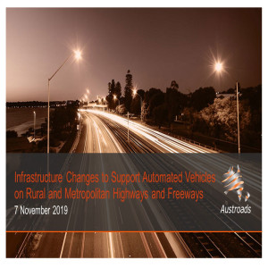 Infrastructure Changes to Support Automated Vehicles on Rural and Metropolitan Highways and Freeways