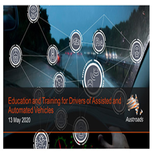 Education and Training for Drivers of Assisted and Automated Vehicles