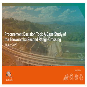 Procurement Decision Tool: A Case Study of the Toowoomba Second Range Crossing