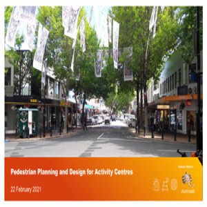 Pedestrian Planning and Design for Activity Centres