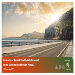 Inclusion of Recent Road Safety Research in the Guide to Road Design