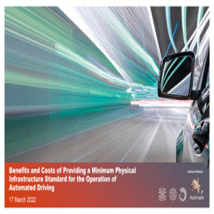 Benefits and Costs of Providing a Minimum Physical Infrastructure Standard for the Operation of Automated Driving