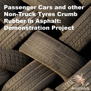 Passenger Cars and other Non-Truck Crumb Rubber in Asphalt: Demonstration Project