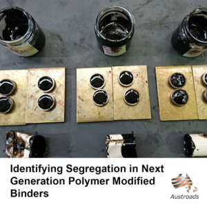 Identifying Segregation in Next Generation Polymer Modified Binders