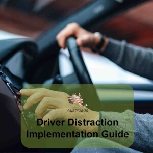 Driver Distraction Roadmap: Implementation Guide