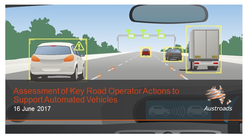 Assessment of Key Road Operator Actions to Support Automated Vehicles