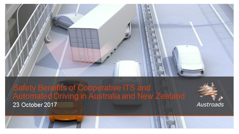 Safety Benefits of Cooperative ITS and Automated Driving in Australia and New Zealand