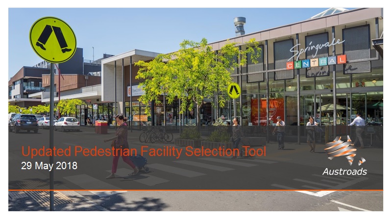 Updated Pedestrian Facility Selection Tool (2018)
