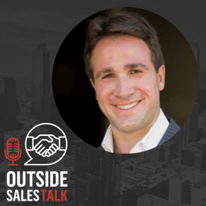 Overcoming Obstacles & Leading in Sales - Outside Sales Talk with Adam Mendler