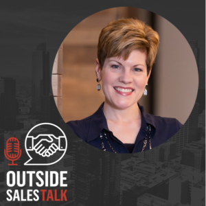 The Modern Seller - Selling in the New Sales Economy - Outside Sales Talk with Amy Franko