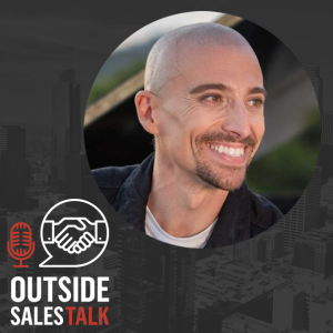 High-Performance Strategies for Field Salespeople - Outside Sales Talk with Cameron Brown