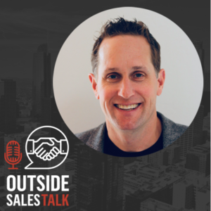 Get Paid to Be Real - Being Authentic in Sales - Outside Sales Talk with Darren Reinke