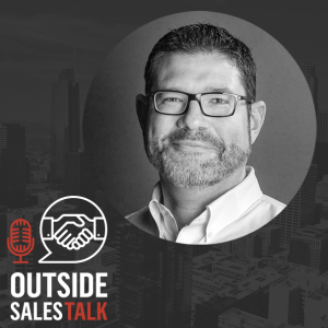 Crafting an Emotionally-Riveting Sales Pitch - Outside Sales Talk with Scot MacTaggart