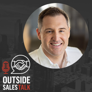 Leading Your Sales Team Through an Economic Crisis - Outside Sales Talk with Steve Benson