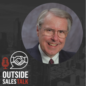Selling at the Executive Level - Outside Sales Talk with Steve Bistritz