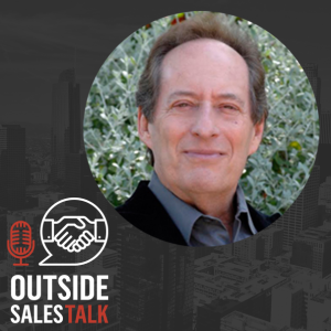 Whole Body Intelligence: Increase Your Confidence and Sales Success - Outside Sales Talk with Steve Sisgold