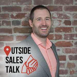 How to Master Sales Follow-Ups - Outside Sales Talk with Steve Benson