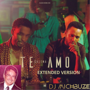 Calema - Te Amo (DJ michbuze Extended version - Kizomba remix 2022)