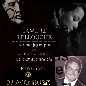 Camille Lellouche - Ne me jugez pas vs Andre Gagnon - Le pianiste envolé (DJ michbuze Mashup remix piano 2022)