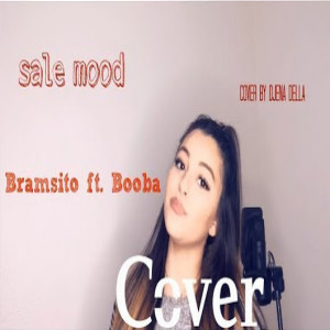 Bramsito ft. Booba - Sale mood (Djena Della cover) (DJ michbuze Kizomba Remix 2019)