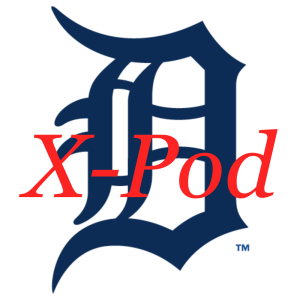 X-Pod - Detroit Tigers: Royals, Twins, Guardians, and Pixie Dust