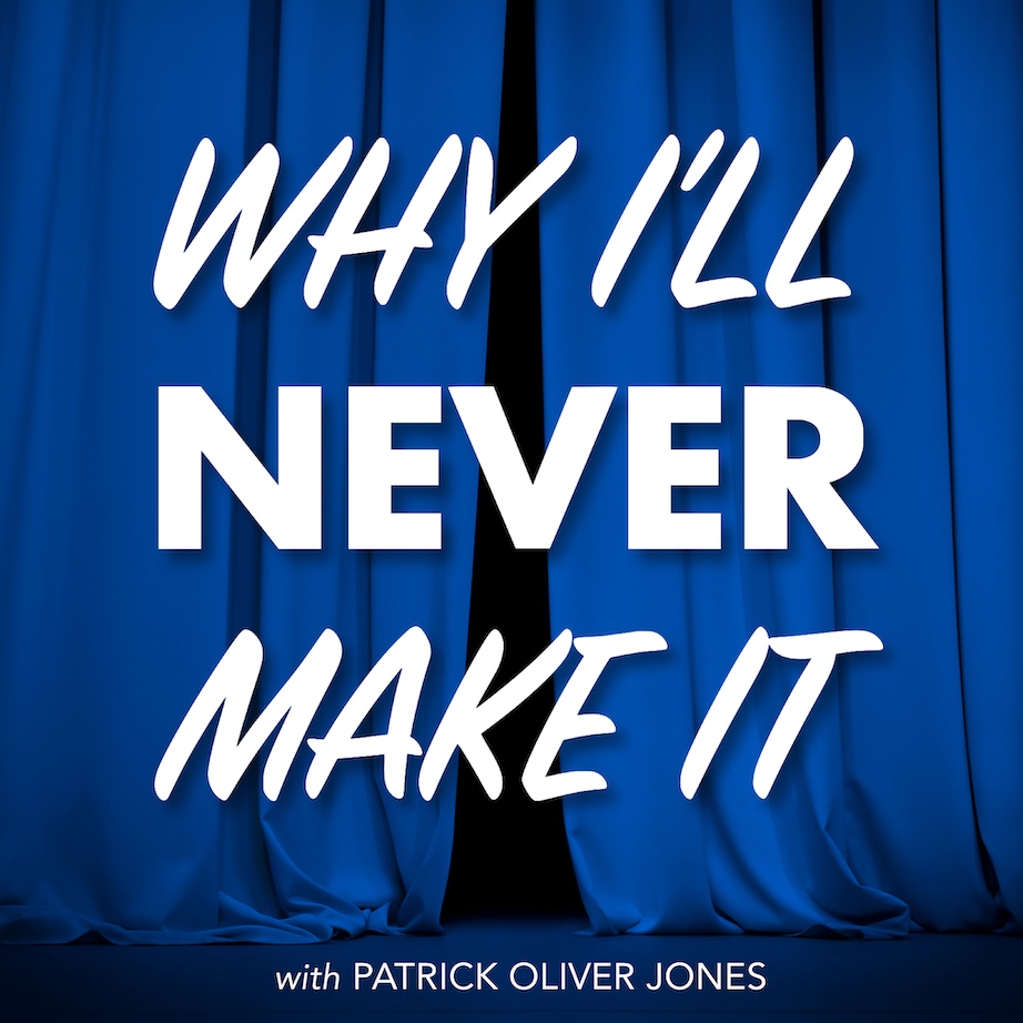 Why I‘ll Never Make It