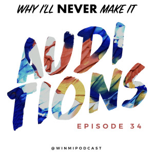 AUDITION STORIES 2019 with Caitlin Kinnunen, Lothair Eaton, Tovi Wayne, Ilana Levine, and more!