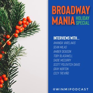 Cecy Treviño (Part 2) - Her BroadwayMania Actors and Christmas Creative Team