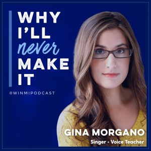 Gina Morgano Learned That Self-Awareness Is Key to the Performer’s Journey