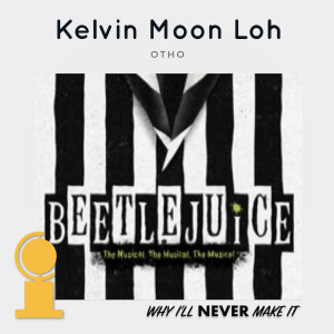 Tony Awards - BEETLEJUICE with Kelvin Moon Loh