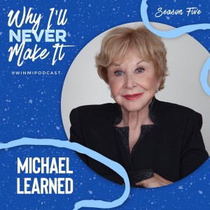Michael Learned - Emmy-Winning Actress Bravely Shares Her Struggles and Secrets to Longevity in the Arts