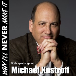 Michael Kostroff - Actor, Director, Writer, Blogger, Audition Coach