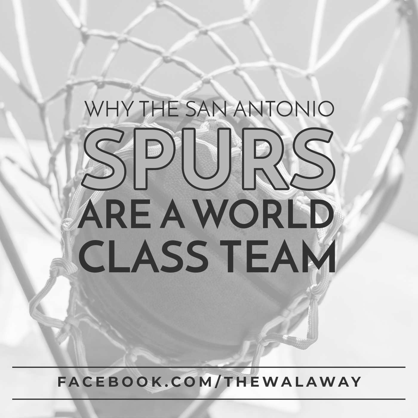 #002 - Why the Spurs are a World Class Team