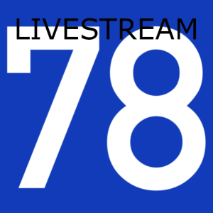 Livestream #78 - 8 May 2020