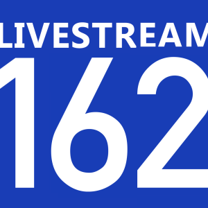 Livestream #162 - NOTHING HAPPENED THIS WEEK