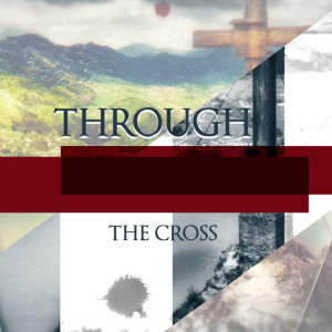 "THROUGH THE CROSS"  |3|  "A Model For Living" :: Pastor Chris Miller :: [PALMER]