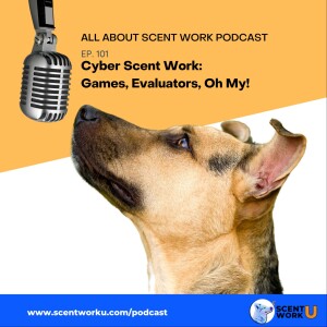 Cyber Scent Work: Games, Evaluators, Oh My!