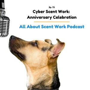 Cyber Scent Work: Anniversary Celebration