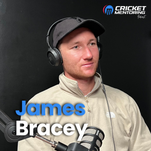 #77 What it takes to become a Test cricketer | James Bracey